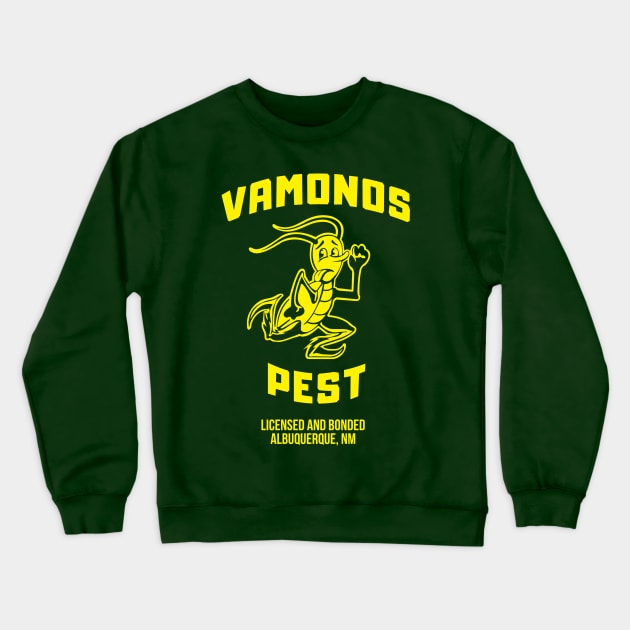 Vamonos Pest Crewneck Sweatshirt by lockdownmnl09